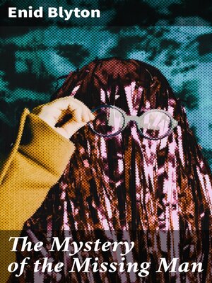 cover image of The Mystery of the Missing Man